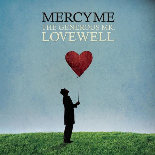 MercyMe - The Generous Mr. Lovewell (2014) flac