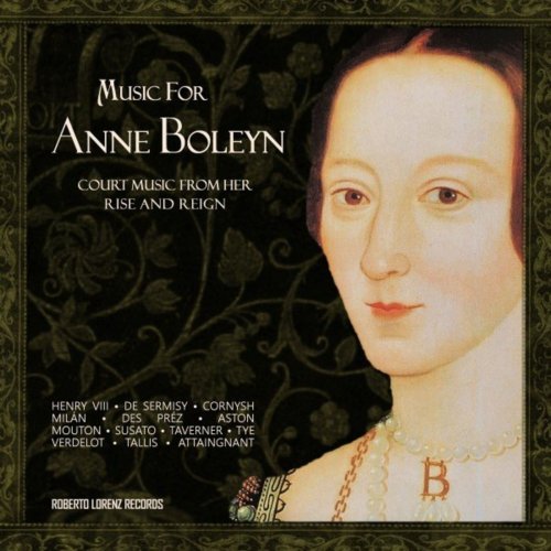 Mignarda, Capella de la Torre, Les voix de Marseille, Les voix de Marseille - Music for Anne Boleyn: Court Music from Her Rise and Reign (2020)