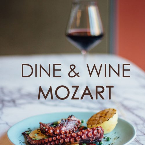 VA - Dine & Wine: Mozart (2020)