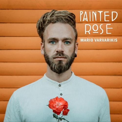 Mario Varvarikis - Painted Rose (2020)