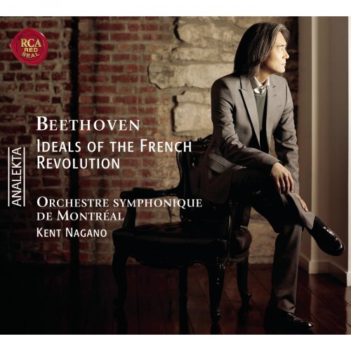Kent Nagano - Beethoven: Ideals of the French Revolution (2008)