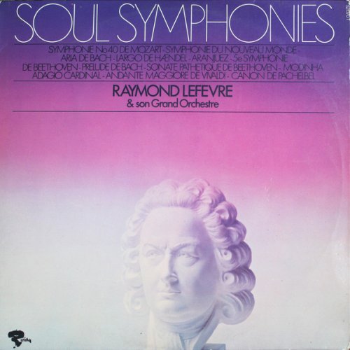Raymond Lefevre - Soul Symphonies (1984)