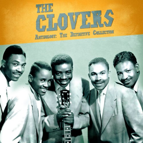 The Clovers - Anthology: The Definitive Collection (Remastered) (2020)