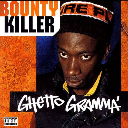 Bounty Killer - Ghetto Gramma' (1997)