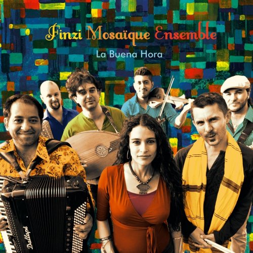 Finzi Mosaique Ensemble - La Buena Hora (2014)
