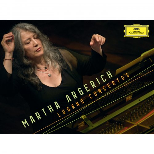 Martha Argerich - Lugano Concertos (2012)