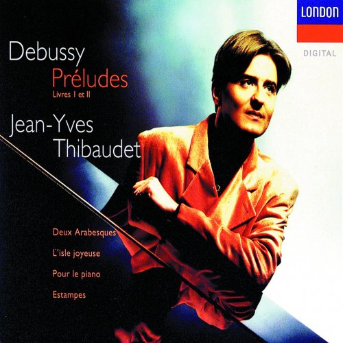 Jean-Yves Thibaudet - Debussy: Complete Works for Solo Piano, Vol. 1 (1996)