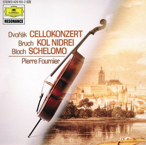 Pierre Fournier - Dvorák: Cello Concerto / Bloch: Schelomo / Bruch: Kol Nidrei (1989)