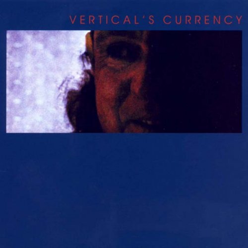 Kip Hanrahan - Vertical's Currency (1984)
