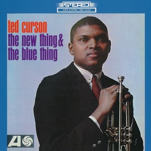 Ted Curson - The New Thing & The Blue Thing (2012)