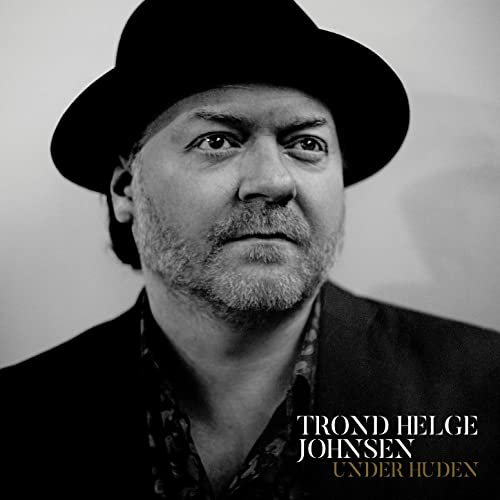 Trond Helge Johnsen - Under huden (2020) Hi-Res