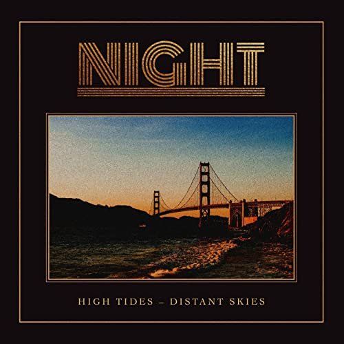 Night - High Tides - Distant Skies (2020) Hi Res