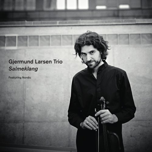 Gjermund Larsen Trio - Salmeklang (2016) [Hi-Res]