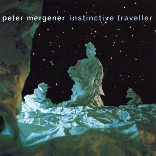 Peter Mergener - Instinctive Traveller (1997)