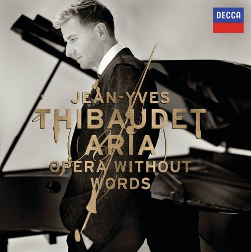 Jean-Yves Thibaudet - Aria: Opera Without Words (2007)