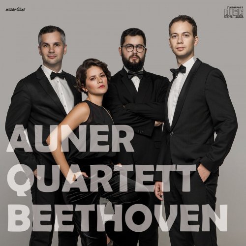 Auner Quartett - Beethoven: Streichquartette, Op. 18, No. 1 und 4 (2020)