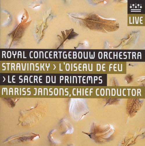 Royal Concertgebouw Orchestra - Stravinsky: The Firebird, The Rite Of Spring (2008) [SACD]