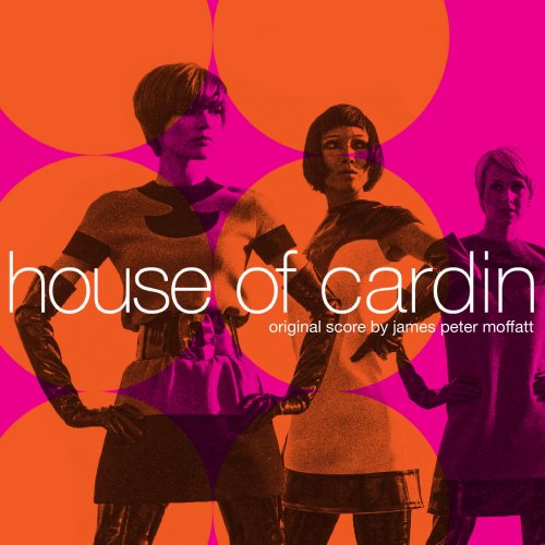 James Peter Moffatt - House of Cardin (Original Motion Picture Soundtrack) (2020)