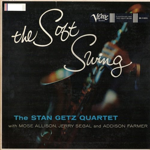 The Stan Getz Quartet - The Soft Swing (1959) [Vinyl]