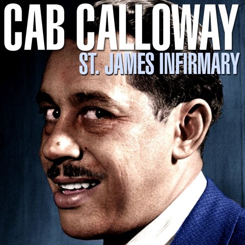 Cab Calloway with June Richmond - St. James Infirmary (2020)