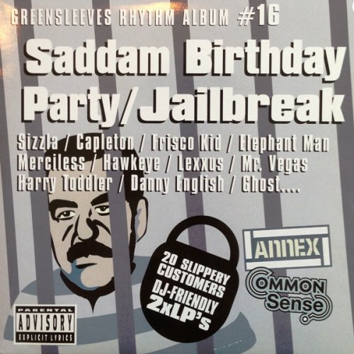 VA - Greensleeves Rhythm Album - Saddam Birthday Party / Jailbreak (2001)