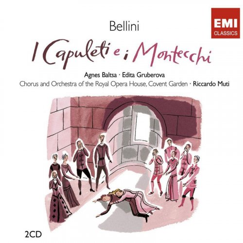 Riccardo Muti - Vincenzo Bellini: Capulets et Montaigus (2008)