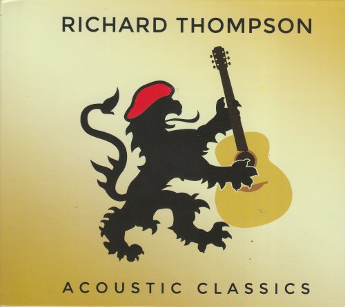 Richard Thompson - Acoustic Classics (2014)