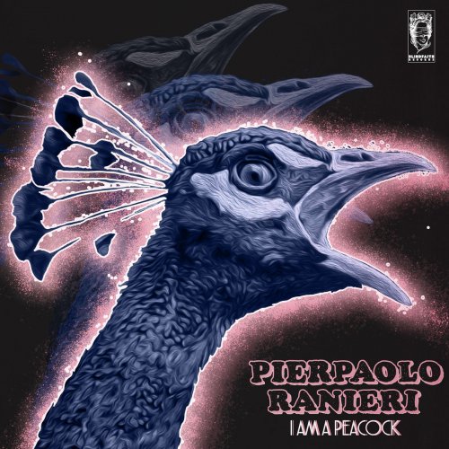 Pierpaolo Ranieri - I Am a Peacok (2020)