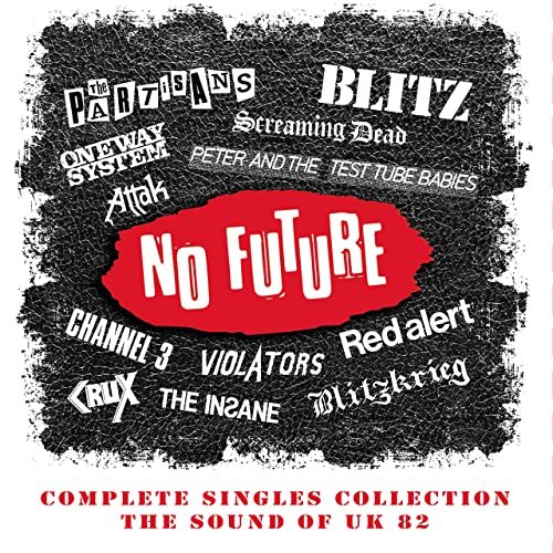 VA - No Future Complete Singles Collection: The Sound Of UK 82 (2020)