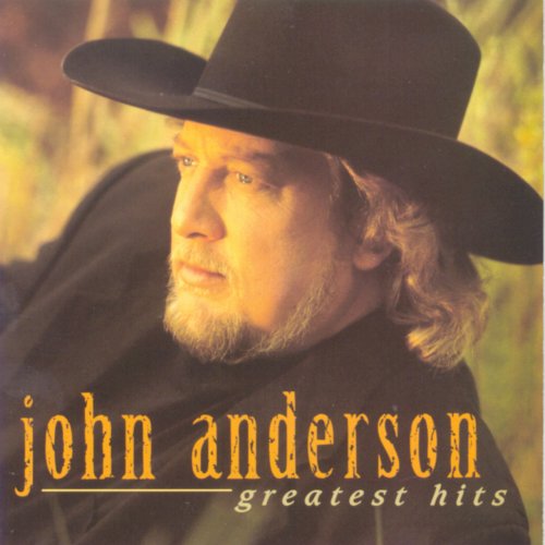 John Anderson - Greatest Hits (1996)
