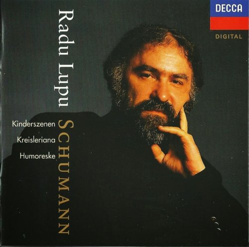 Radu Lupu - Schumann: Humoreske, Kinderszenen, Kreisleriana (1996)