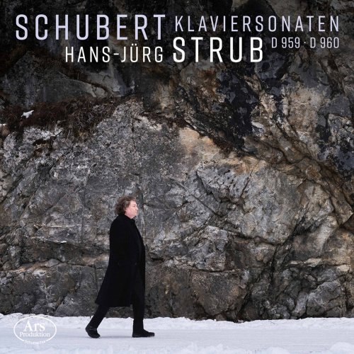 Hans-Jürg Strub - Schubert: Piano Sonatas, D. 959 & D. 960 (2020) [Hi-Res]