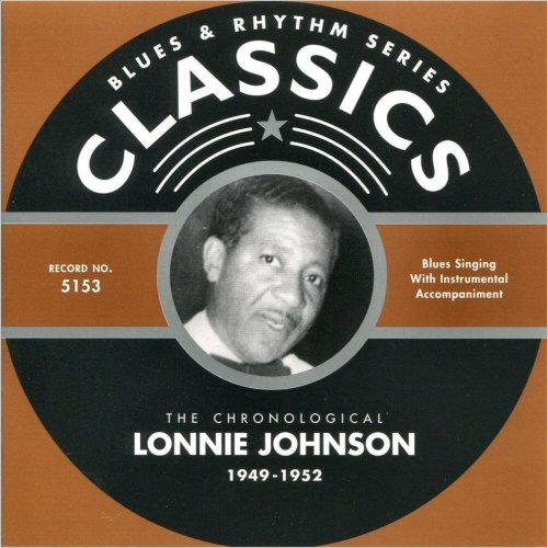 Lonnie Johnson - Blues & Rhythm Series 5153: The Chronological Lonnie Johnson 1949-1952 (2005)