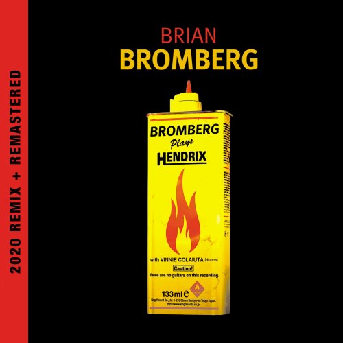 Brian Bromberg - Bromberg Plays Hendrix (2020 Remix and Remastered) (2020) [Hi-Res]
