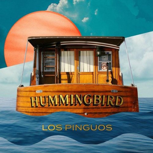 Los Pinguos - Hummingbird (2020)