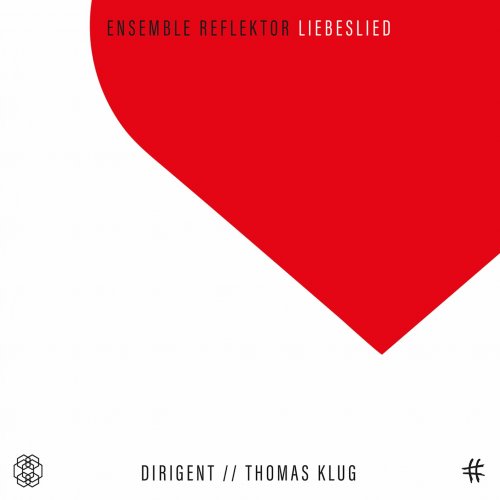 ensemble reflektor & Thomas Klug - Liebeslied (2020) [Hi-Res]