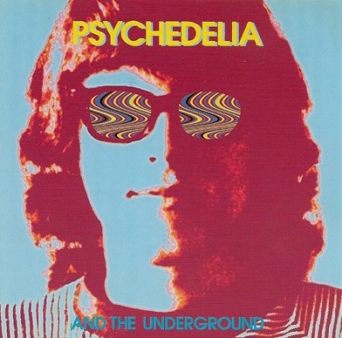 VA - Psychedelia and The Underground (1998)