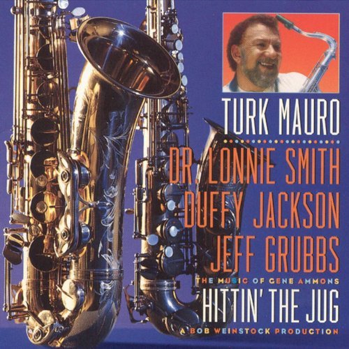 Turk Mauro - Hittin' the Jug (1995)