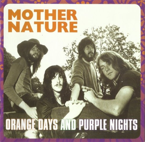 Mother Nature - Orange Days And Purple Nights (Remastered) (1968-72/2015)