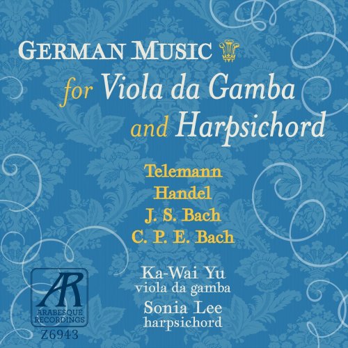 Sonia Lee & Ka-Wai Yu - German Music for Viola da Gamba and Harpsichord (2020)