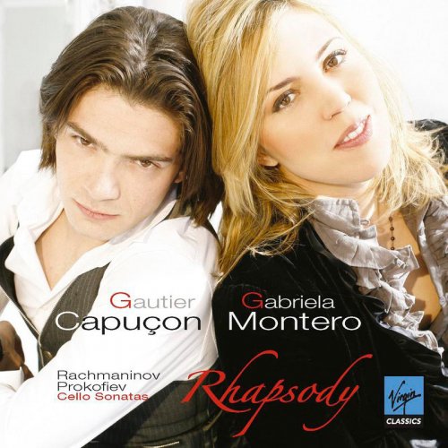 Gautier Capuçon, Gabriela Montero - Rhapsody: Rachmaninov & Prokofiev - Cello Sonatas (2008)