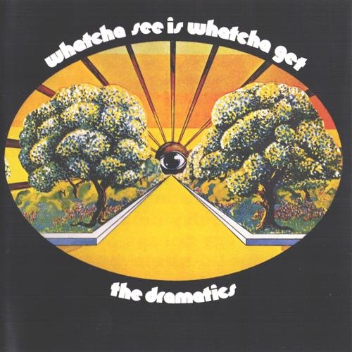 The Dramatics - Whatcha See Is Whatcha Get (1971/2011) CD-Rip
