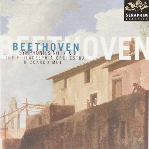 Riccardo Muti, The Philadelphia Orchestra - Beethoven: Symphonies Nos. 7 & 8 (1997)