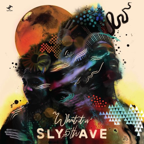 Sly5thAve - What It Is (2020)