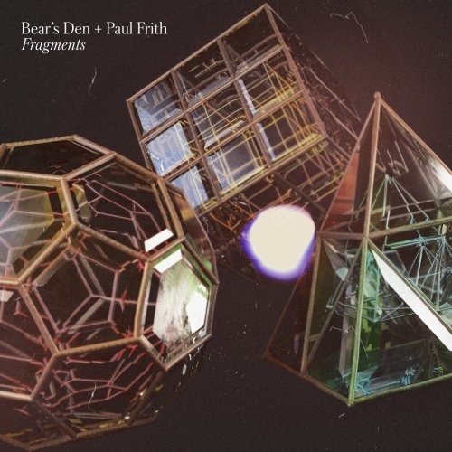 Bear's Den + Paul Frith - Fragments (2020)