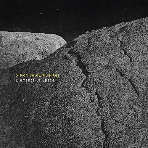 Simon Below Quartet - Elements of Space (2020) Hi Res