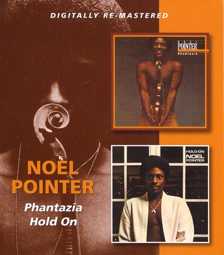 Noel Pointer - Phantazia / Hold On (2013)