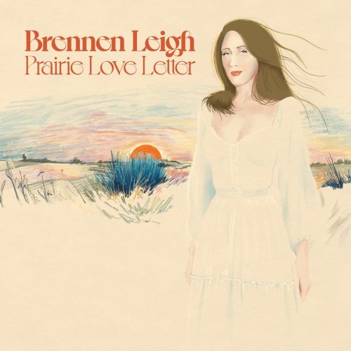 Brennen Leigh - Prairie Love Letter (2020)