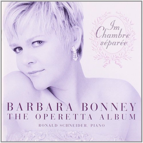 Barbara Bonney - The Operetta Album: Im Chambre séparée (2003)
