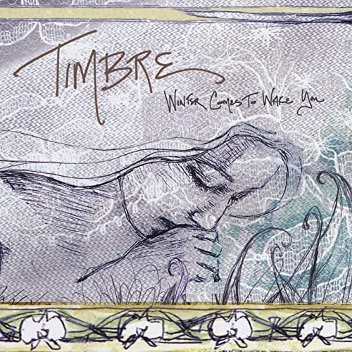Timbre - Winter Comes to Wake You (2008)